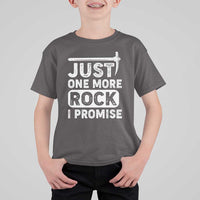 Rock Collector T Shirt For Kid Just One More Rock I Promise