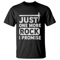 Rock Collector T Shirt Just One More Rock I Promise