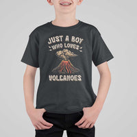 Funny Volcanologist T Shirt For Kid Just A Boy Who Loves Volcanoes Lava