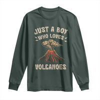 Funny Volcanologist Long Sleeve Shirt Just A Boy Who Loves Volcanoes Lava
