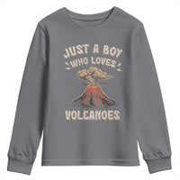 Funny Volcanologist Youth Sweatshirt Just A Boy Who Loves Volcanoes Lava