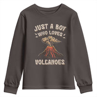 Funny Volcanologist Youth Sweatshirt Just A Boy Who Loves Volcanoes Lava