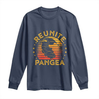 Funny Geologist Reunite Pangaea Long Sleeve Shirt