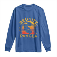 Funny Geologist Reunite Pangaea Long Sleeve Shirt
