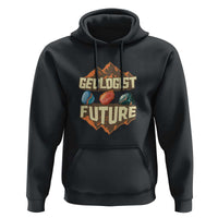 Future Geologist Hoodie Geology Student Earth Science