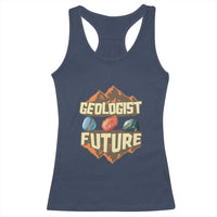Future Geologist Racerback Tank Top Geology Student Earth Science