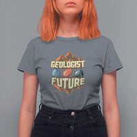 Future Geologist T Shirt For Women Geology Student Earth Science
