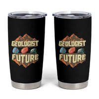 Future Geologist Tumbler Cup Geology Student Earth Science