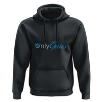 Funny Gymer Hoodie Only Gains Fitness