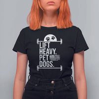 Gymer Dog Lover T Shirt For Women Lift Heavy Pet Dogs - Wonder Print Shop