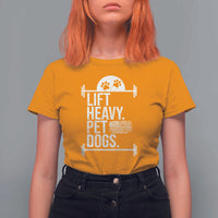 Gymer Dog Lover T Shirt For Women Lift Heavy Pet Dogs - Wonder Print Shop