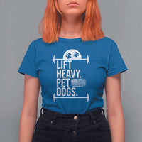 Gymer Dog Lover T Shirt For Women Lift Heavy Pet Dogs - Wonder Print Shop