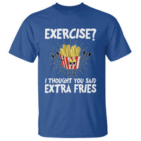 Funny Workout T Shirt Exercise? I Thought You Said Extra Fries - Wonder Print Shop