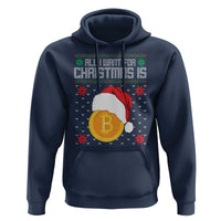 Funny All I Want For Christmas Is Bitcoin Hoodie