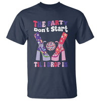 The Party Don't Start Till I Drop In Boujee Disco Ball Retro Groovy T Shirt - Wonder Print Shop