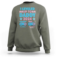 I Leveled Up To Daddy 2024 Funny Soon To Be Dad Sweatshirt - Wonder Print Shop