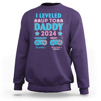 I Leveled Up To Daddy 2024 Funny Soon To Be Dad Sweatshirt - Wonder Print Shop