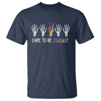 LGBT Pride T Shirt Dare To Be Yourself Skeleton Hand Rainbow - Wonder Print Shop