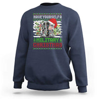 Funny Christmas Veteran Sweatshirt Have Yourself A Military Christmas - Wonder Print Shop