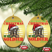 All I Want For Christmas Is My Soldier Home Christmas Ornament - Wonder Print Shop