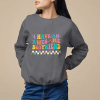 Valentine's Day Sweatshirt I Have An Awesome Boyfriend Ugly Heart Retro Groovy - Wonder Print Shop