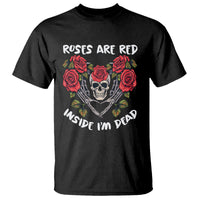 Valentine's Day T Shirt Roses are Red Inside I'm Dead Skeleton Heart Shape - Wonder Print Shop