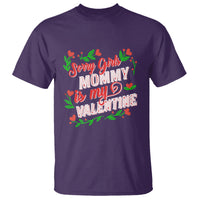 Valentine's Day T Shirt Sorry Girls Mom Is My Valentine Funny - Wonder Print Shop
