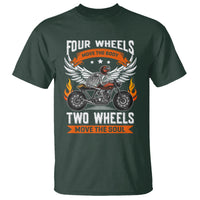 Motorcycle Rider T Shirt Four Wheels Mover The Body Two Wheels Move The Soul - Wonder Print Shop