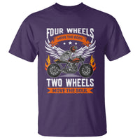 Motorcycle Rider T Shirt Four Wheels Mover The Body Two Wheels Move The Soul - Wonder Print Shop