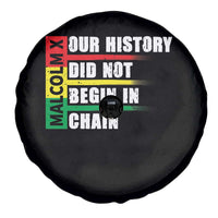 Malcolm X Spare Tire Cover Our History Did Not Begin In Chains
