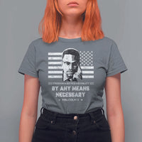 Malcolm X T Shirt For Women By Any Means Necessary American Flag