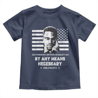 Malcolm X Toddler T Shirt By Any Means Necessary American Flag
