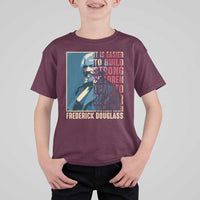 Frederick Douglass T Shirt For Kid It Is Easier To Build Strong Children Than To Repair Broken Men BHM