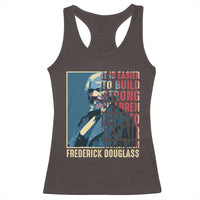 Frederick Douglass Racerback Tank Top It Is Easier To Build Strong Children Than To Repair Broken Men BHM