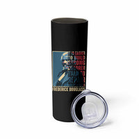 Frederick Douglass Skinny Tumbler It Is Easier To Build Strong Children Than To Repair Broken Men BHM