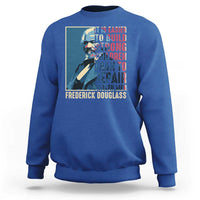 Frederick Douglass Sweatshirt It Is Easier To Build Strong Children Than To Repair Broken Men BHM
