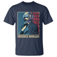 Frederick Douglass T Shirt It Is Easier To Build Strong Children Than To Repair Broken Men BHM