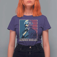 Frederick Douglass T Shirt For Women It Is Easier To Build Strong Children Than To Repair Broken Men BHM