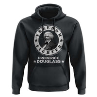 Frederick Douglass Hoodie The Thing Worse Than Rebellion Is The Thing That Causes Rebellion