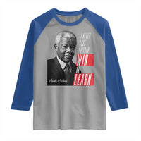 Nelson Mandela's Motivational Raglan Shirt I Never Lose I Either Win Or Learn