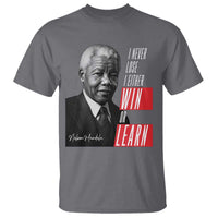 Nelson Mandela's Motivational T Shirt I Never Lose I Either Win Or Learn