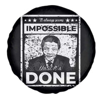 Nelson Mandela Spare Tire Cover It Always Seems Impossible Until It's Done