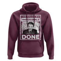 Nelson Mandela Hoodie It Always Seems Impossible Until It's Done