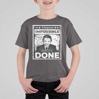Nelson Mandela T Shirt For Kid It Always Seems Impossible Until It's Done