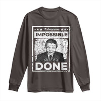 Nelson Mandela Long Sleeve Shirt It Always Seems Impossible Until It's Done