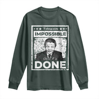Nelson Mandela Long Sleeve Shirt It Always Seems Impossible Until It's Done