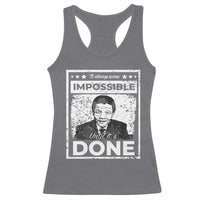 Nelson Mandela Racerback Tank Top It Always Seems Impossible Until It's Done
