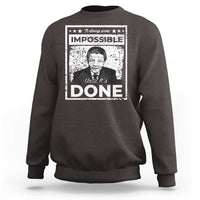 Nelson Mandela Sweatshirt It Always Seems Impossible Until It's Done