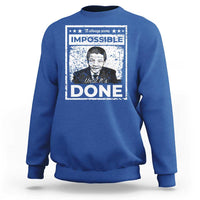 Nelson Mandela Sweatshirt It Always Seems Impossible Until It's Done