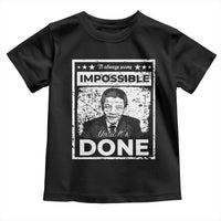 Nelson Mandela Toddler T Shirt It Always Seems Impossible Until It's Done